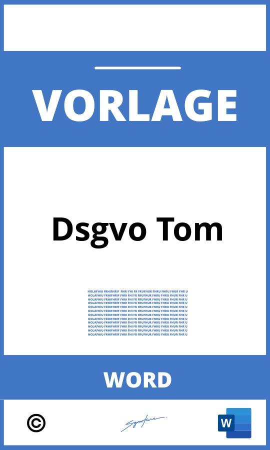 Dsgvo Tom Vorlage